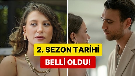 Serenay Sarıkaya'nın Dizisi Kimler Geldi Kimler Geçti’nin 2. Sezon Yayın Tarihi Belli Oldu!