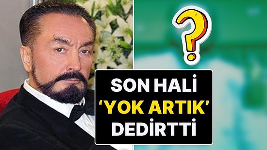8 Bin 463 Yıl 4 Aylık Hapis Cezası Onanan Adnan Oktar'ın Son Hali Ortaya Çıktı