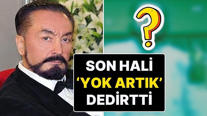 8 Bin 463 Yıl 4 Aylık Hapis Cezası Onanan Adnan Oktar'ın Son Hali Ortaya Çıktı
