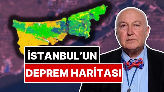 Ahmet Ercan İstanbul’un Deprem Haritasını Paylaştı: İstanbul’un Depremde Güvenli ve Riskli Bölgeleri