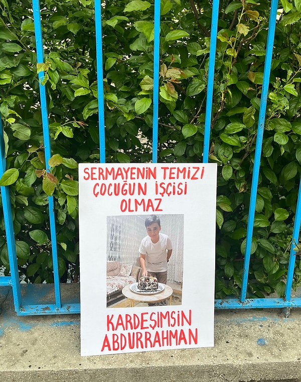 Niğde'de geri dönüşüm fabrikasına kolunu kaptırıp hayatını kaybeden 14 yaşındaki Abdurrahman da unutulmadı.