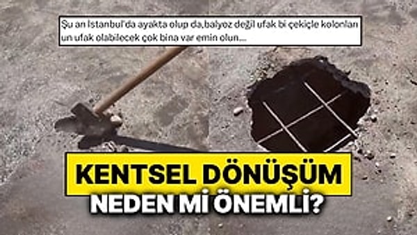 Yıkımına karar verilen eski bir binada balyoz ile nasıl kolayca delik açılabildiğini gösteren bir inşaat mühendisi kentsel dönüşümün önemine vurgu yaptı.
