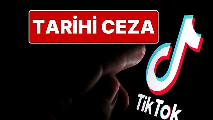 Kullanıcı Verilerini Çin’e Aktardığı Ortaya Çıkan TikTok’a 530 Milyon Euro Ceza