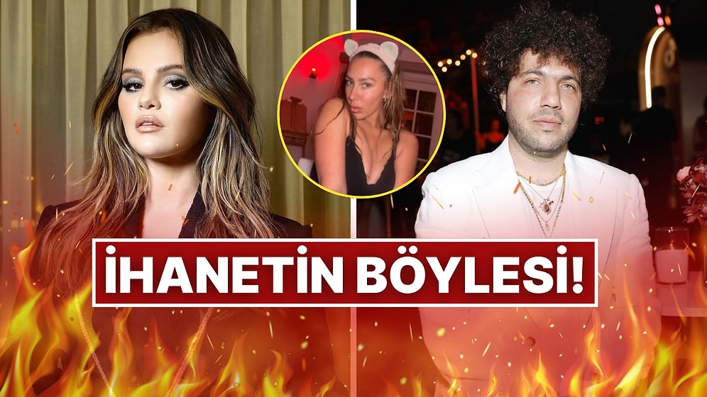 Bu Aşka İnandık, Hata mı Ettik? Benny Blanco'nun Selena Gomez'i OnlyFans'çı Arkadaşıyla Aldattığı İddia Edildi