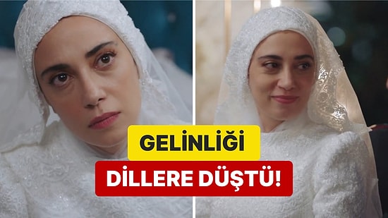 "Hepsi mi Kötü Olur?!": Kızılcık Şerbeti'nde Nursema'nın Giydiği Gelinlik Yine Dillere Düştü!