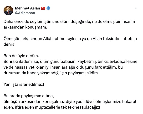 Gelen tepkilerin ardından Mehmet Aslan, yaptığı paylaşımı sildiğini duyurdu.