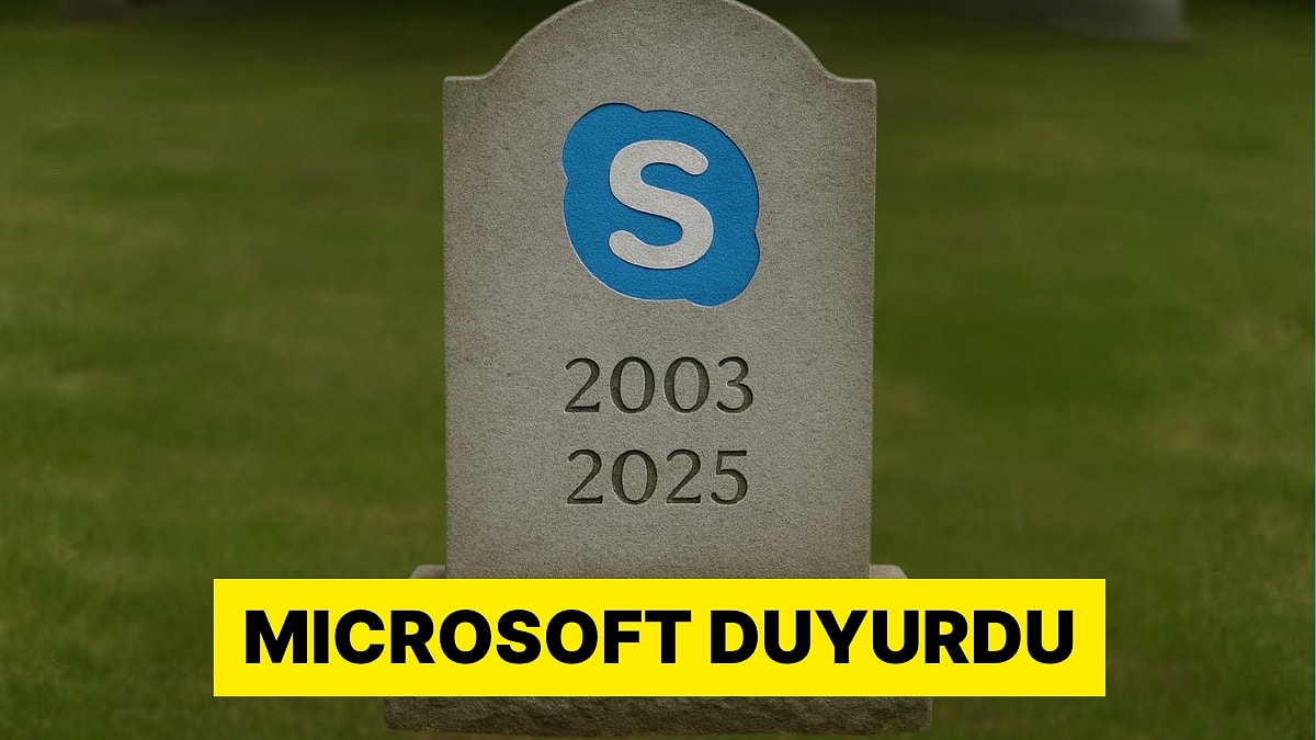 Bir Zamanların Efsanesiydi! Sesli ve Görüntülü Arama Servisi Skype Tarih Oldu