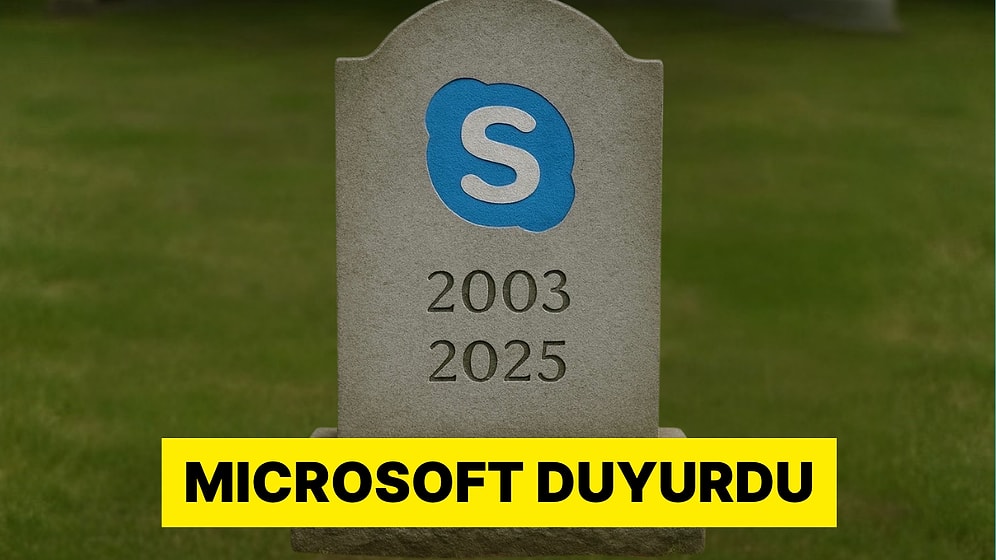 Bir Zamanların Efsanesiydi! Sesli ve Görüntülü Arama Servisi Skype Tarih Oldu