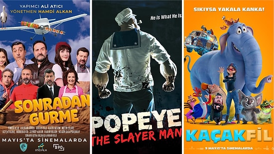 Popeye the Slayer Man, Kaçak Fil, Sonradan Gurme: 9 Mayıs 2025 Cuma Günü Hangi Filmler Vizyona Giriyor?