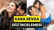 Kara Sevda Dizisinin Konusu Nedir? Kara Sevda Dizisi Oyuncuları ve Tüm Detaylar