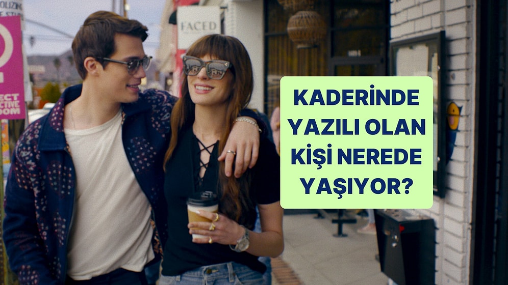 Doğum Tarihine Göre Kaderinde Yazılı Olan Kişi Nerede Yaşıyor?
