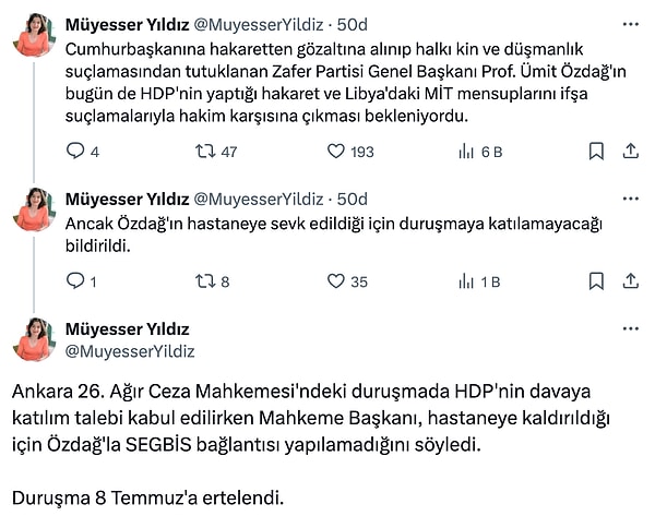 Gazeteci Müyesser Yıldız, Ümit Özdağ'ın hastaneye götürüldüğü için hakim karşısına çıkmadığını ve davasının 8 Temmuz'a ertelendiğini duyurdu. Görseli