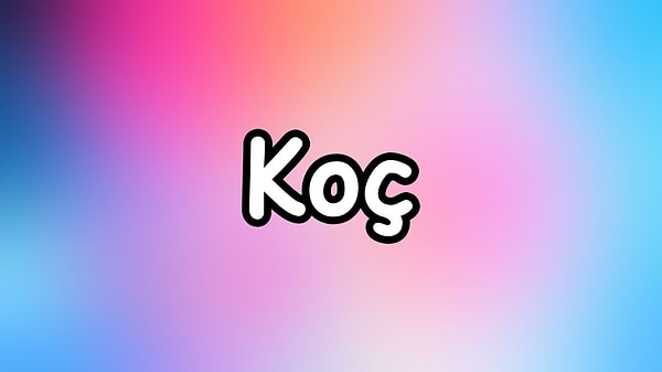 Senin burcun koç olmalı!