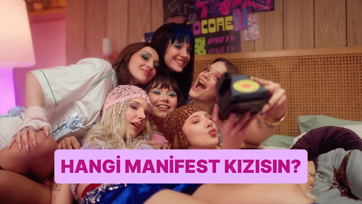 Burcuna Göre Hangi Manifest Kızısın?