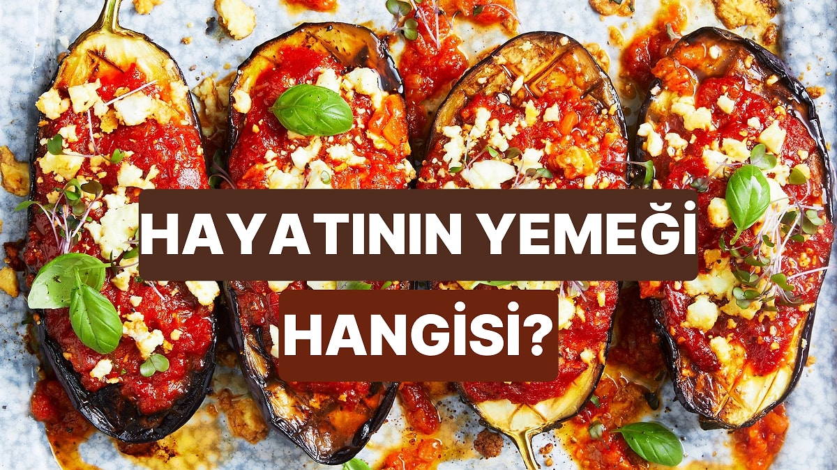 Hangi Yemek Tarifi Hayatını Değiştirirdi?