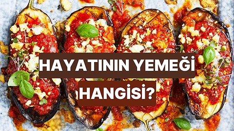 Hangi Yemek Tarifi Hayatını Değiştirirdi?