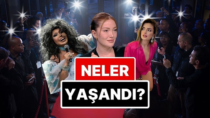 8-9 Mayıs'a Damgasını Vuran Magazin Olaylarını Anlatıyoruz!