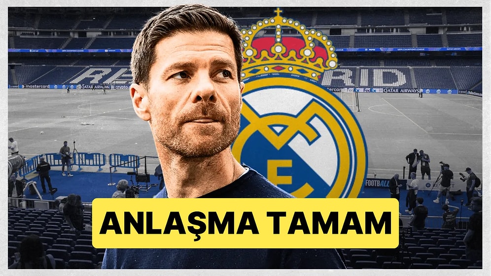 Beklenen İmza Geliyor: Xabi Alonso ile Real Madrid Anlaşması Tamam