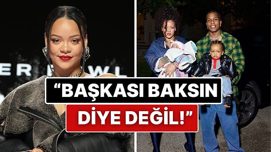 Annelik Damarları Kabaran Rihanna'dan Dikkat Çeken "Bakıcı" Açıklaması