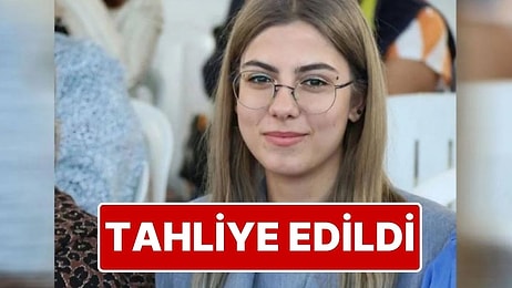Üniversite Öğrencisi Esila Ayık Hakkında Tahliye Kararı