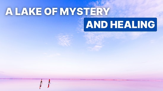 Where Is Lake Tuz in Turkey and How Was It Formed? Discover Its Unique Nature and Wildlife