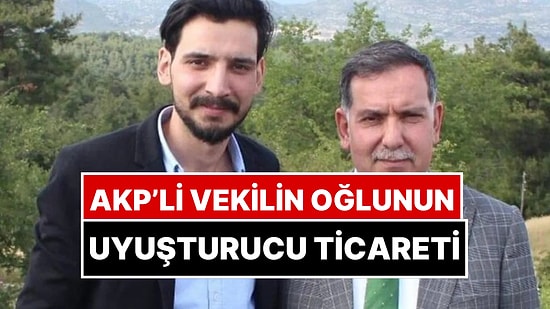 TBMM Aracıyla Uyuşturucu Satan AKP'li Vekilin Oğlunun Skandal Konuşmaları Ortaya Çıktı
