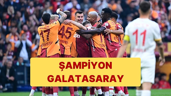 Galatasaray Sezonu Şampiyon Tamamlayarak 5. Yıldızı Taktı