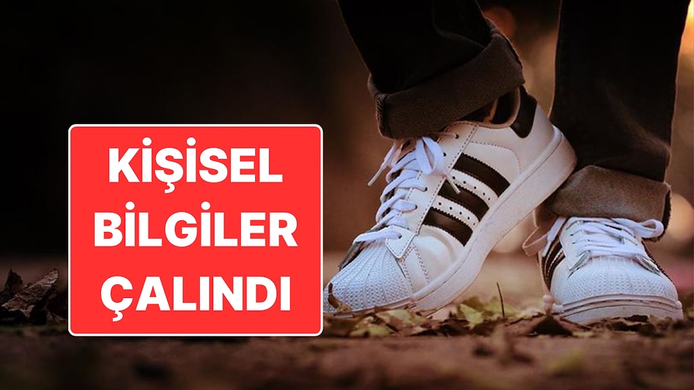 Adidas Türkiye Açıkladı: Müşterilerin Kişisel Bilgileri Çalınmış