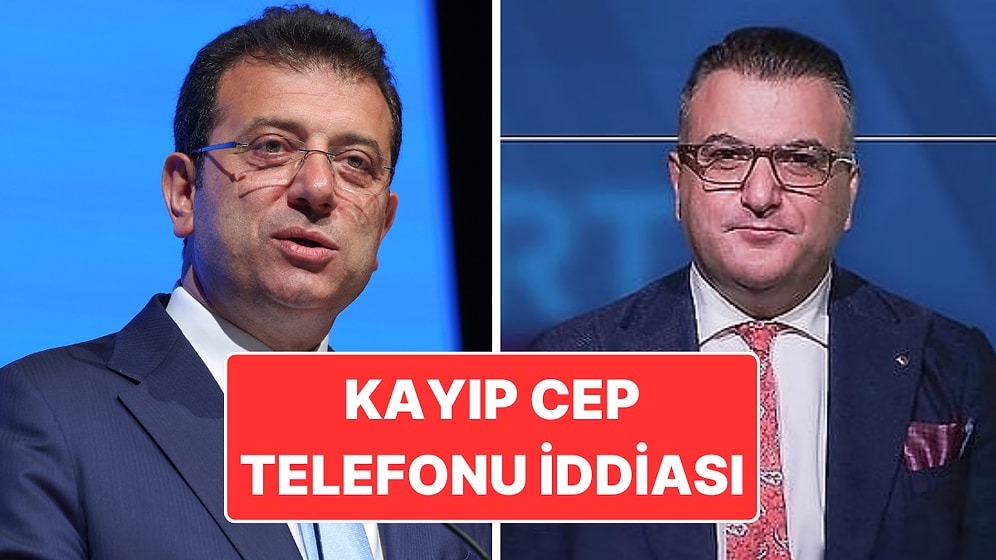 Ekrem İmamoğlu'nun Kayıp Telefonu Bulundu İddiası: Cem Küçük'ten "Çok Önemli Deliller Çıkabilir" Yorumu