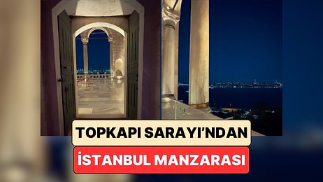 Görüntü Büyüledi: Topkapı Sarayı'nın Muazzam Gece Manzarası Paylaşıldı