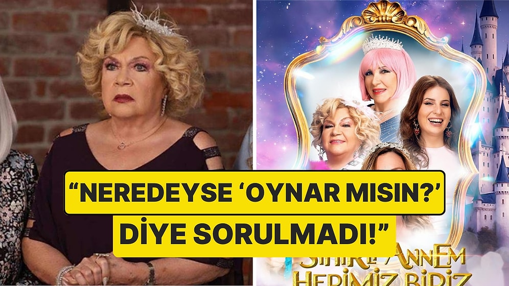Dudu Peri'den Sihirli Annem Filmiyle İlgili Çarpıcı Açıklama: "Neredeyse 'Oynar mısın?' Diye Bile Sorulmadı!"