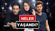 19-21 Mayıs'a Damgasını Vuran Magazin Olaylarını Anlatıyoruz!