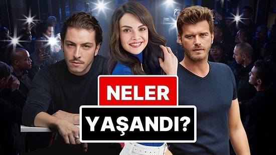 19-21 Mayıs'a Damgasını Vuran Magazin Olaylarını Anlatıyoruz!
