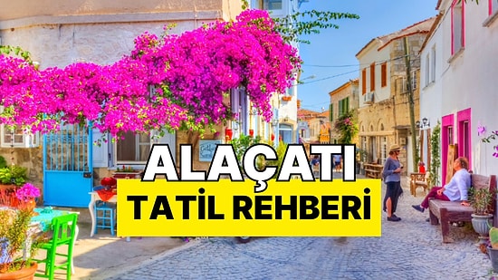Alaçatı'da Nerede Kalınır? En İyi Alaçatı Otelleri Tavsiyeleri ve Fiyat Karşılaştırması