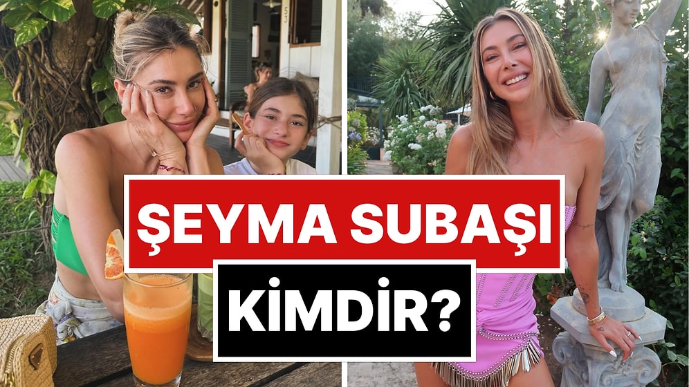Şeyma Subaşı Kimdir, Kaç Yaşında, Hangi Okuldan Mezun? Şeyma Subaşı Ne İş Yapıyor?