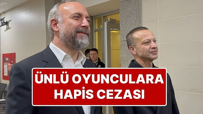 Oyuncu Halit Ergenç’e 1 Yıl 10 Ay 15 Gün, Rıza Kocaoğlu’na 1 Yıl 8 Ay Hapis Cezası