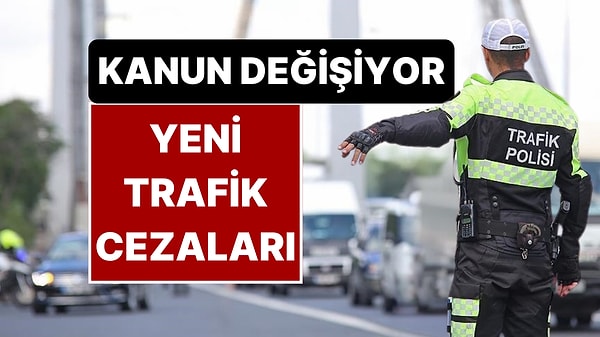 Trafik Kanunu'nda değişiklik gerçekleştirilecek. Söz konusu değişiklikleri öngören yasa teklifi TBMM'ye sunuldu.