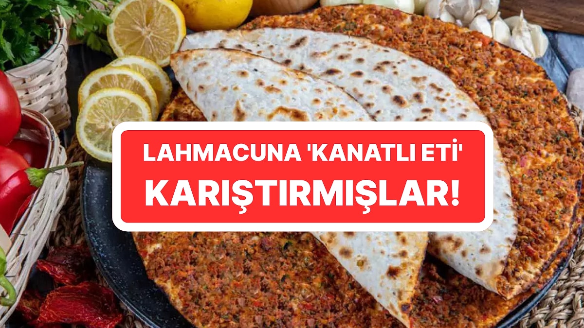 Gıda Sektöründe Hile Yapanlar İfşa Edildi: Lahmacunun İçinden Çıkanlar Mide Bulandırdı