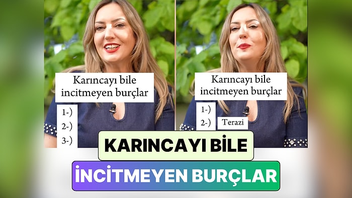 O Burcun Bu Listede Ne İşi Var? Astrolog Tuğba Karadayı Ulusoy Karıncayı Bile İncitmeyen Burçları Sıraladı