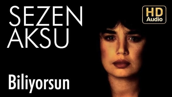 3. Sezen Aksu- Biliyorsun