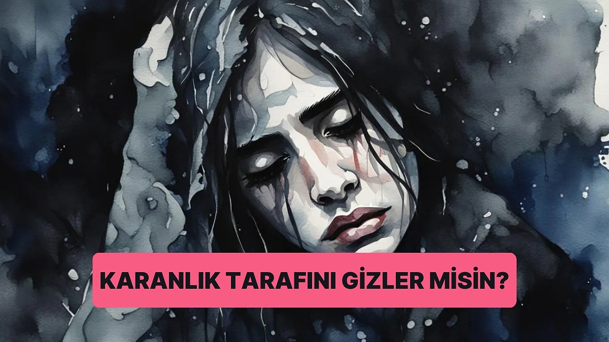 Karanlık Tarafını Saklayabiliyor musun?