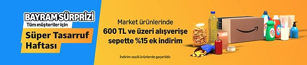 Amazon Fırsatları kapsamında bayrama özel Süper Tasarruf Haftası 600 TL'ye %15 İndirim kampanyası başladı! Görseli