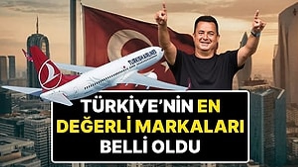Uluslararası marka değerlendirme kuruluşu Brand Finance, 2025 yılına ilişkin "Türkiye'nin En Değerli Markaları-Türkiye 125" çalışmasını tamamladı.
