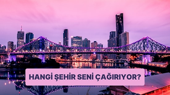 Burcuna Göre Hangi Şehir Seni Çağırıyor?