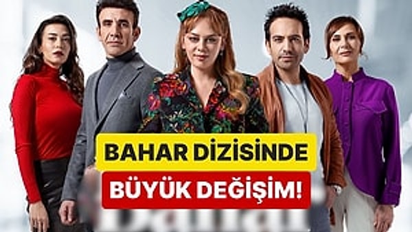 Demet Evgar'ın başrolünde yer aldığı Show TV'nin sevilen dizisi Bahar sezon finali ile ekranlara veda etti. Dizi sezon finali ile birlikte bir diğer başrol oyuncusunun ayrıldığını duyurdu.