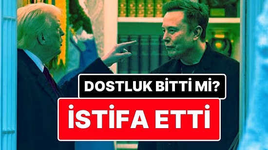 Seçim Geçti Dostluk Bitti mi? Elon Musk, Donald Trump’ın Danışmanlığından İstifa Etti
