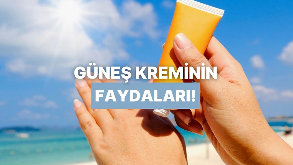 Sadece Cildini Değil, Sağlığını da Etkiliyor: Güneş Kremi Kullanmanın Faydaları