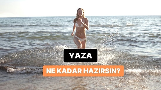Bu Testte Seçtiğin Öğünler, Yaz Vücuduna Ne Kadar Hazır Olduğunu Gösterecek!