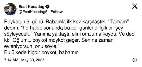 Esat Kocadağ, boykot sürecinde yaşadıklarını paylaştı.