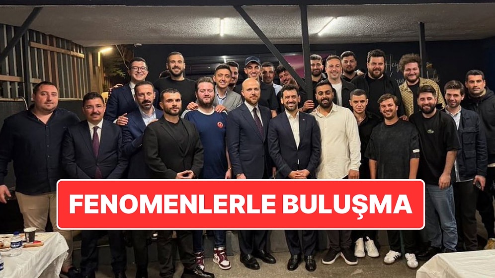 Buluşmadan İlk Paylaşım: Bilal Erdoğan Sosyal Medya Fenomenleriyle Bir Araya Geldi
